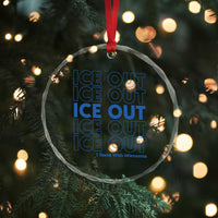 ICE Out Crystal Glass Ornament I Stand With Minnesota Minneapolis Anti ICE