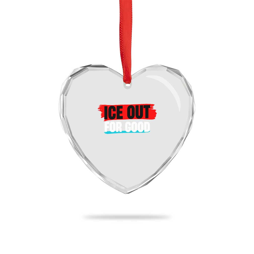 Ice Out For Good Heart Crystal Glass Ornament Subtle Against Ice Protest Political Resistance