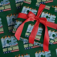 Ice Out For Good Patriotic Protest Wrapping Paper Roll Patriotic Burn Ice Justice Political Resistance