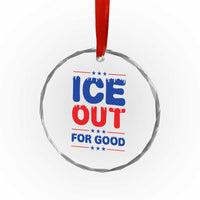 Ice Out For Good Protest Crystal Glass Ornament Justice Against Ice Political Resistance