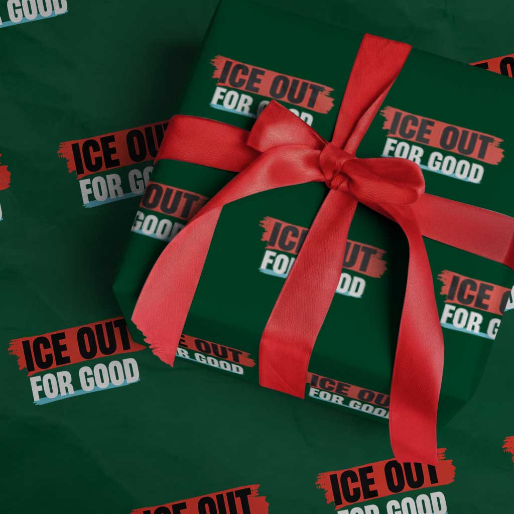 Ice Out For Good Wrapping Paper Roll Subtle Against Ice Protest Political Resistance