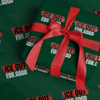 Ice Out For Good Wrapping Paper Roll Subtle Against Ice Protest Political Resistance