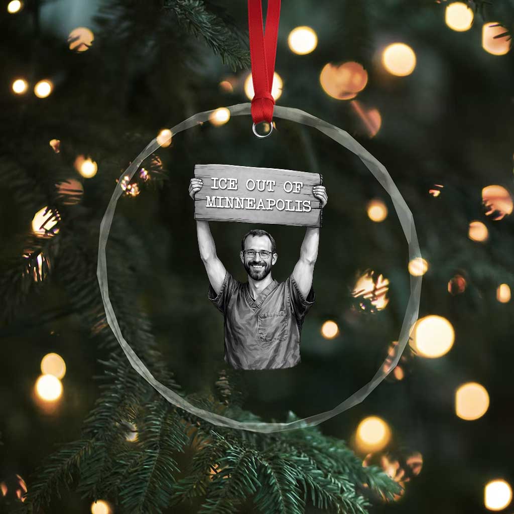 Ice Out Of Minneapolis Crystal Glass Ornament Alex Pretti Memorial ICU Nurse Tribute Support