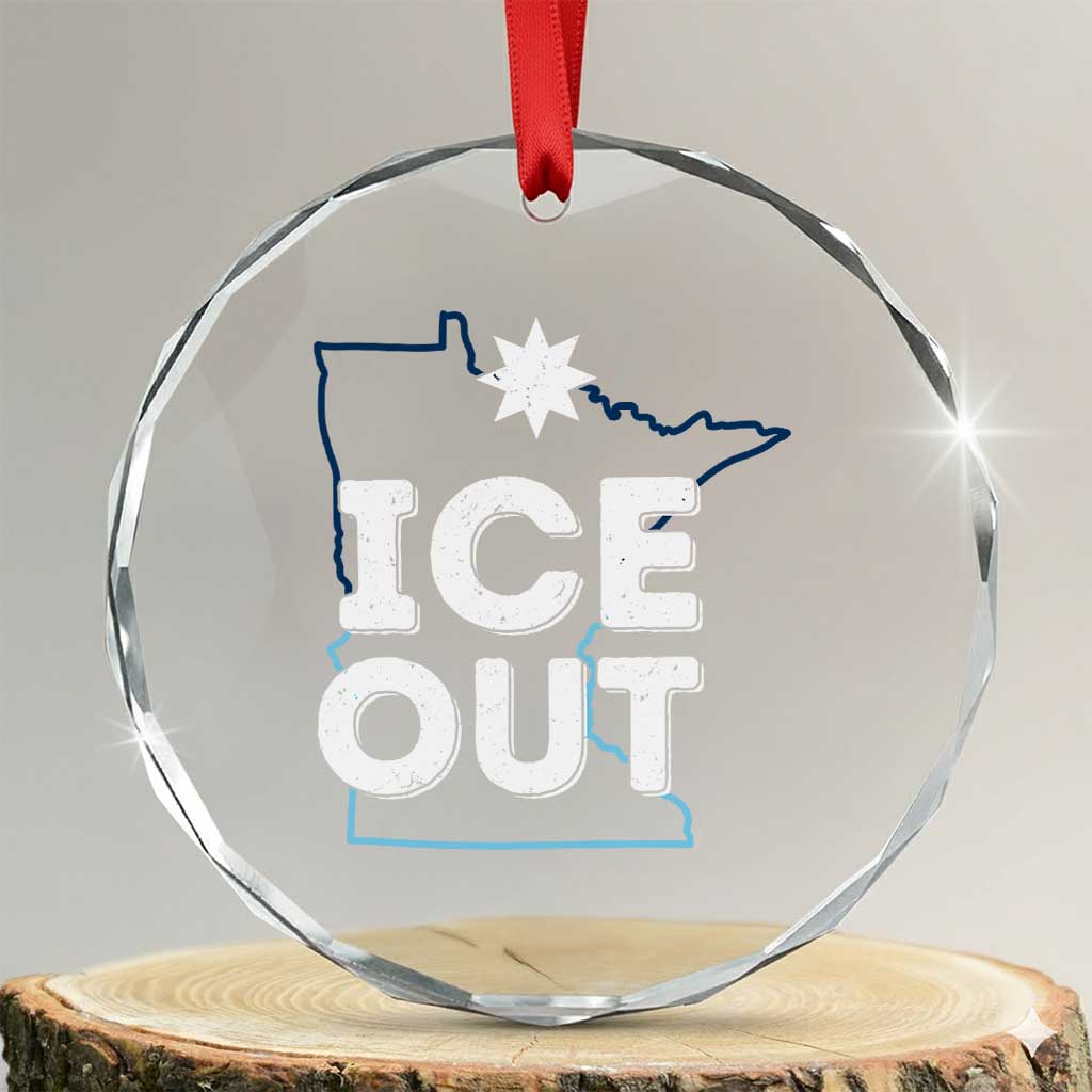 Ice Out Of Minnesota Crystal Glass Ornament MN Map Immigration Protest Community Resistance