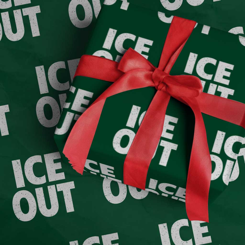 Ice Out Wrapping Paper Roll Abolish Ice Protest Statement