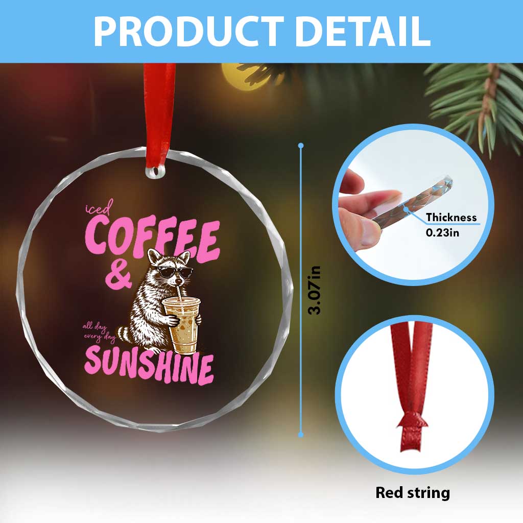 Iced Coffee and Sunshine Crystal Glass Ornament Funny Raccoon Summer Coffee Lover Gift