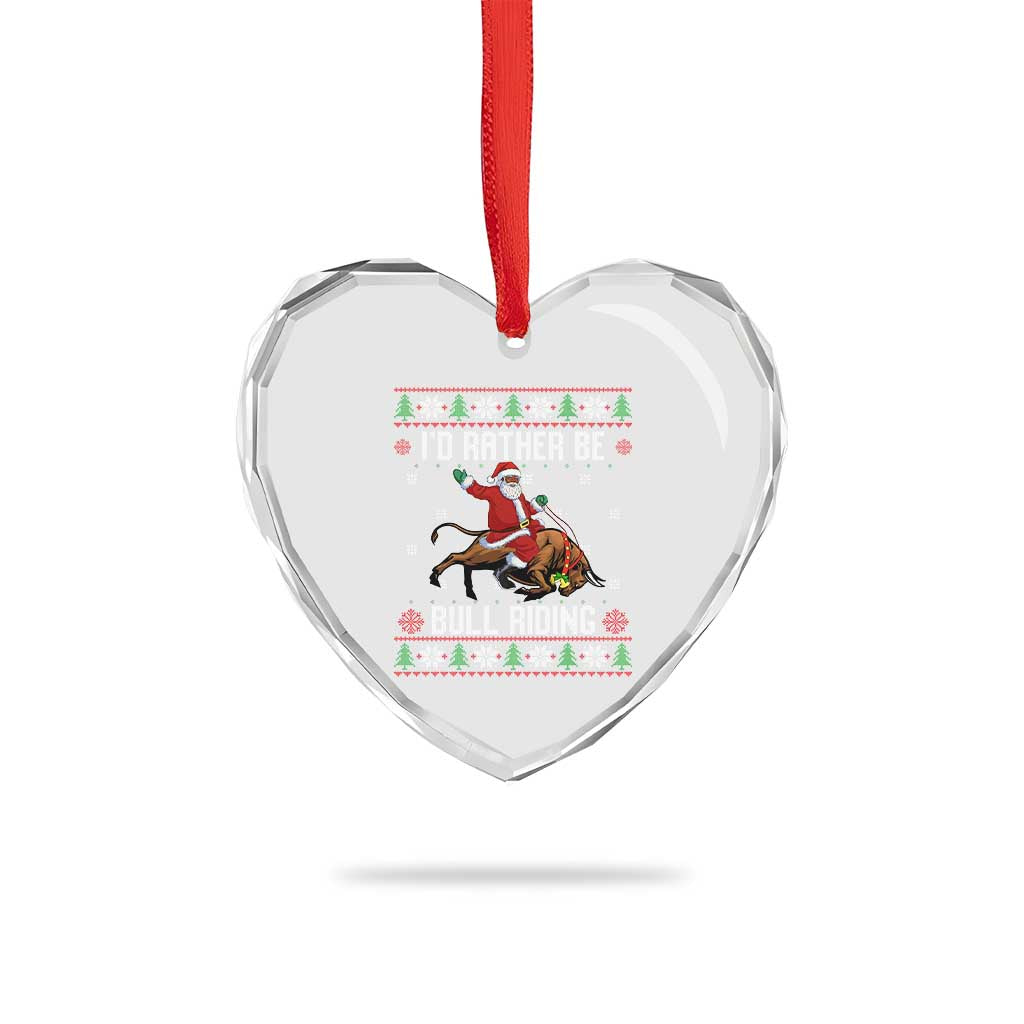 Id Rather Be Bull Riding Heart Crystal Glass Ornament Black Santa Bull Rider Ugly Christmas Gift - Wonder Print Shop