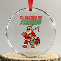 Id Rather Be Fishing Crystal Glass Ornament Funny Christmas Holiday Gift TS12