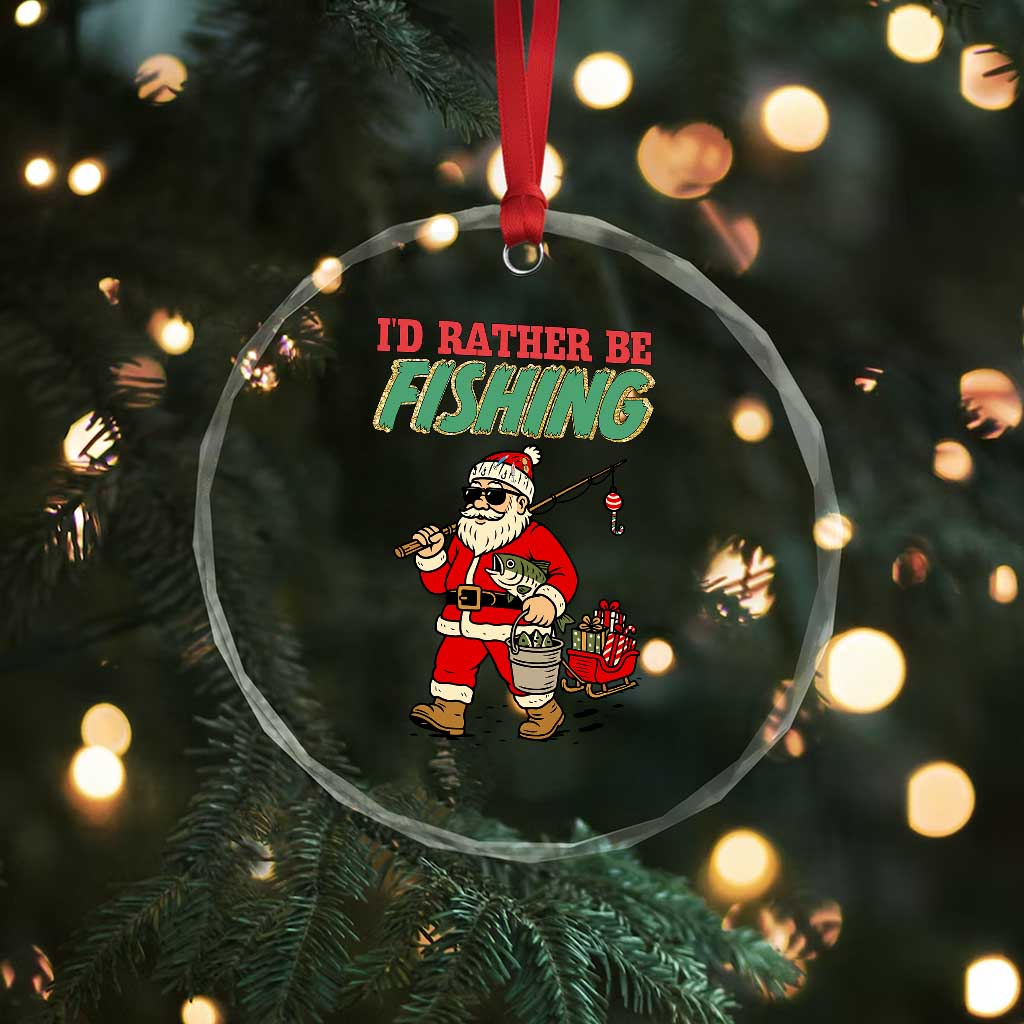 Id Rather Be Fishing Crystal Glass Ornament Funny Christmas Holiday Gift TS12