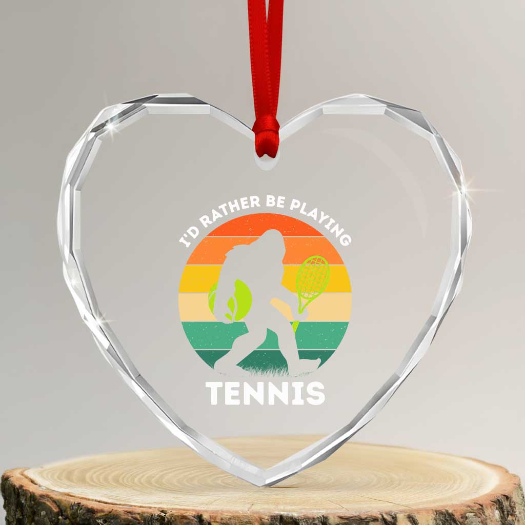 Id Rather Be Playing Tennis Heart Crystal Glass Ornament Vintage Retro Bigfoot Tennis Player Gift - Wonder Print Shop