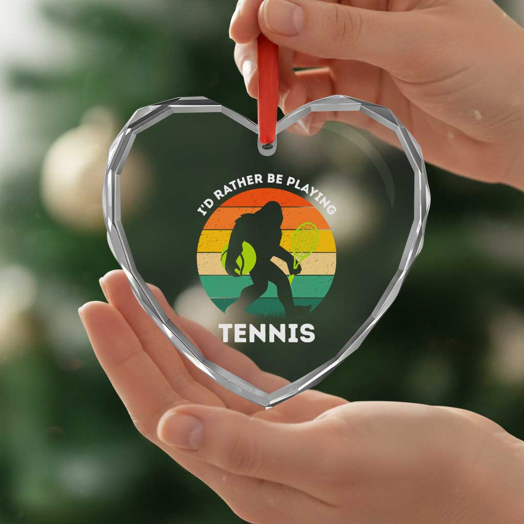 Id Rather Be Playing Tennis Heart Crystal Glass Ornament Vintage Retro Bigfoot Tennis Player Gift - Wonder Print Shop