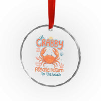 If Crabby Please Return To The Beach Crystal Glass Ornament Funny Crab Summer Vacatiion
