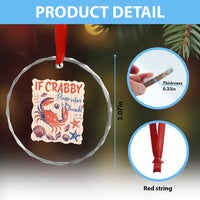 If Crabby Please Return To The Beach Crystal Glass Ornament Funny Crab Summer Vibes