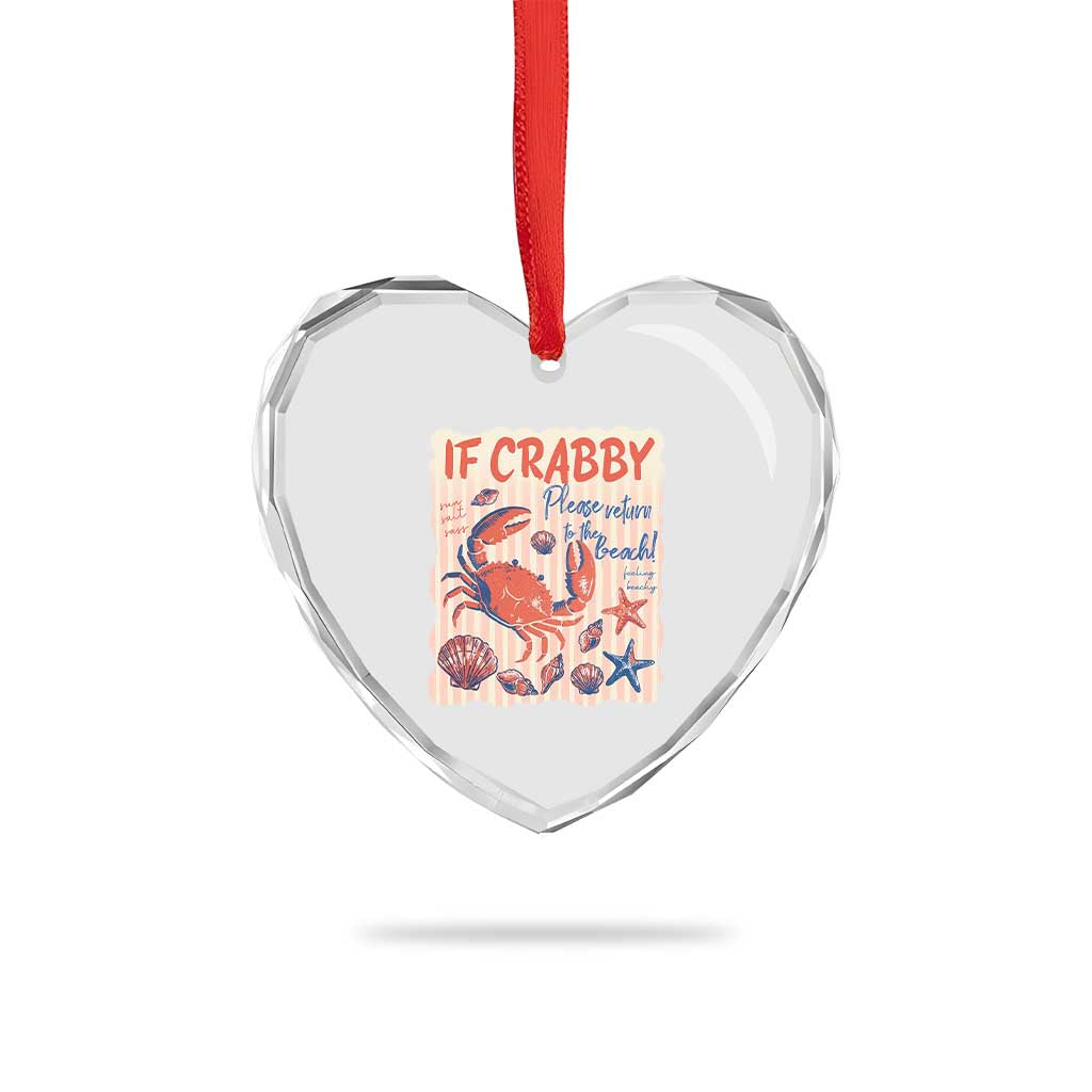 If Crabby Please Return To The Beach Heart Crystal Glass Ornament Funny Crab Summer Vibes