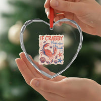 If Crabby Please Return To The Beach Heart Crystal Glass Ornament Funny Crab Summer Vibes