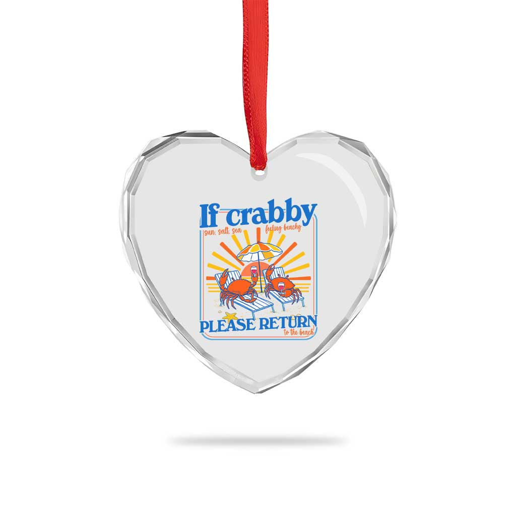If Crabby Please Return To The Beach Heart Crystal Glass Ornament Funny Summer Crab