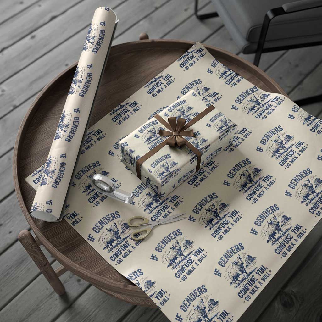 If Genders Confuse You Go Milk a Bull Wrapping Paper Roll Sarcastic Country Humor - Wonder Print Shop