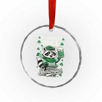 If I Shenan Once I Will Shenanigan Crystal Glass Ornament St Patricks Day Raccoon