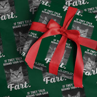 If They Talk Behind Your Back Fart Wrapping Paper Roll Cat Meme Funny Oddly Specific