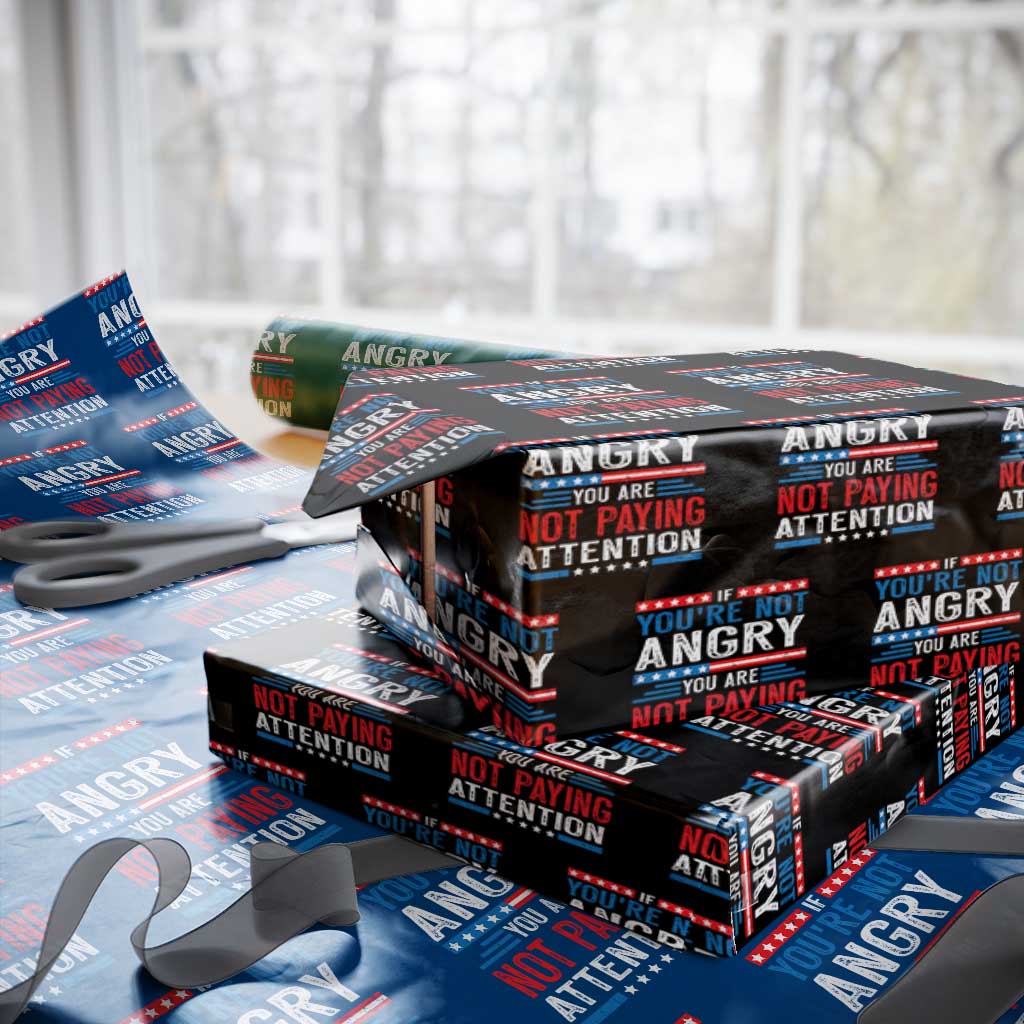 If You Are Not Angry You Are Not Paying Attention Wrapping Paper Roll Vintage Stars And Stripes - Wonder Print Shop
