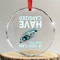 If You Can Read This I Have Capsized Crystal Glass Ornament Funny Boating - Wonder Print Shop