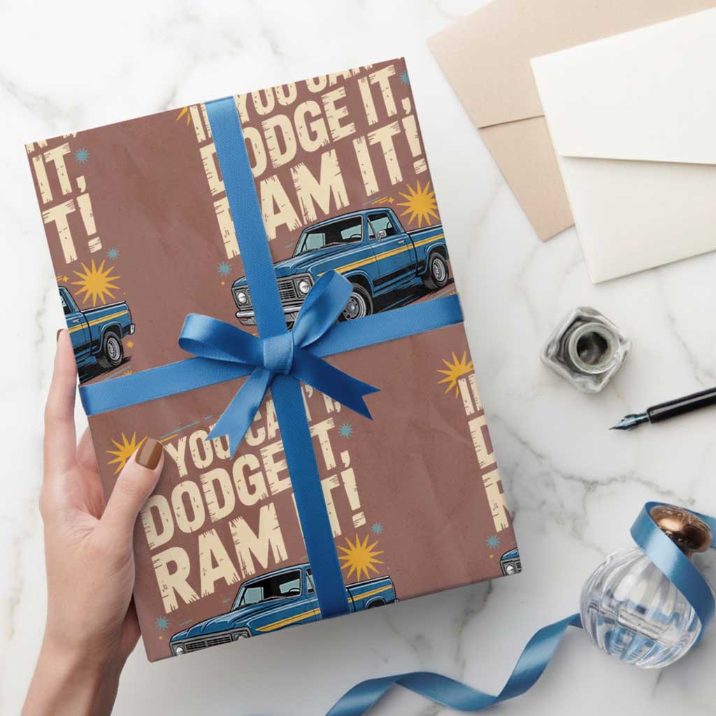 If You Can’t Dodge It Ram It Funny Truck Meme Wrapping Paper Roll for Gearheads Country Road Warriors - Wonder Print Shop