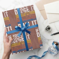 If You Can’t Dodge It Ram It Retro Truck Meme Wrapping Paper Roll for Gearheads Country Road Warriors - Wonder Print Shop