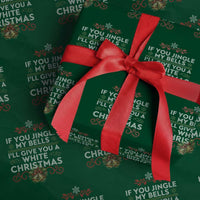 If You Jingle My Bells I'll Give You A White Christmas Wrapping Paper Roll - Wonder Print Shop