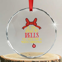 If You Jingle My Bells I'll Give You A White Xmas Crystal Glass Ornament Red Bow TS11