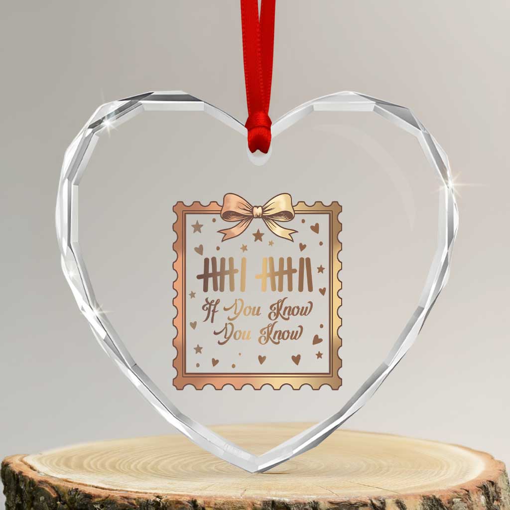 If You Know You Know Six Seven Meme Heart Crystal Glass Ornament African American Gift