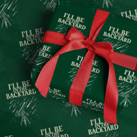 I'll Be In The Backyard Wrapping Paper Roll Funny Astronomy Stargazer