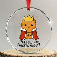 I'm A Beautiful Chicken Nugget Crystal Glass Ornament Food Humor Gift - Wonder Print Shop