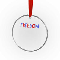 I'm Freedom Americana Matching Couple Crystal Glass Ornament Funny Patriotic Red White and Blue 4th of July