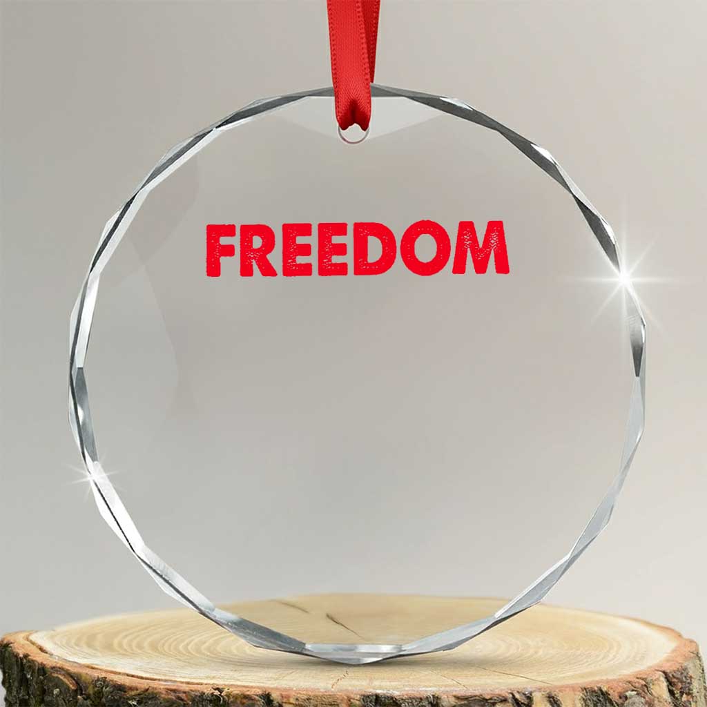 I'm Freedom Matching Couple Crystal Glass Ornament Funny Patriotic Red White and Blue 4th of July