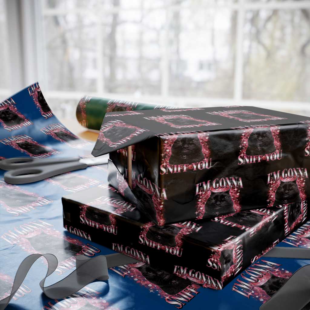 I'm Gonna Sniff You Wrapping Paper Roll Funny Black Cat Meme