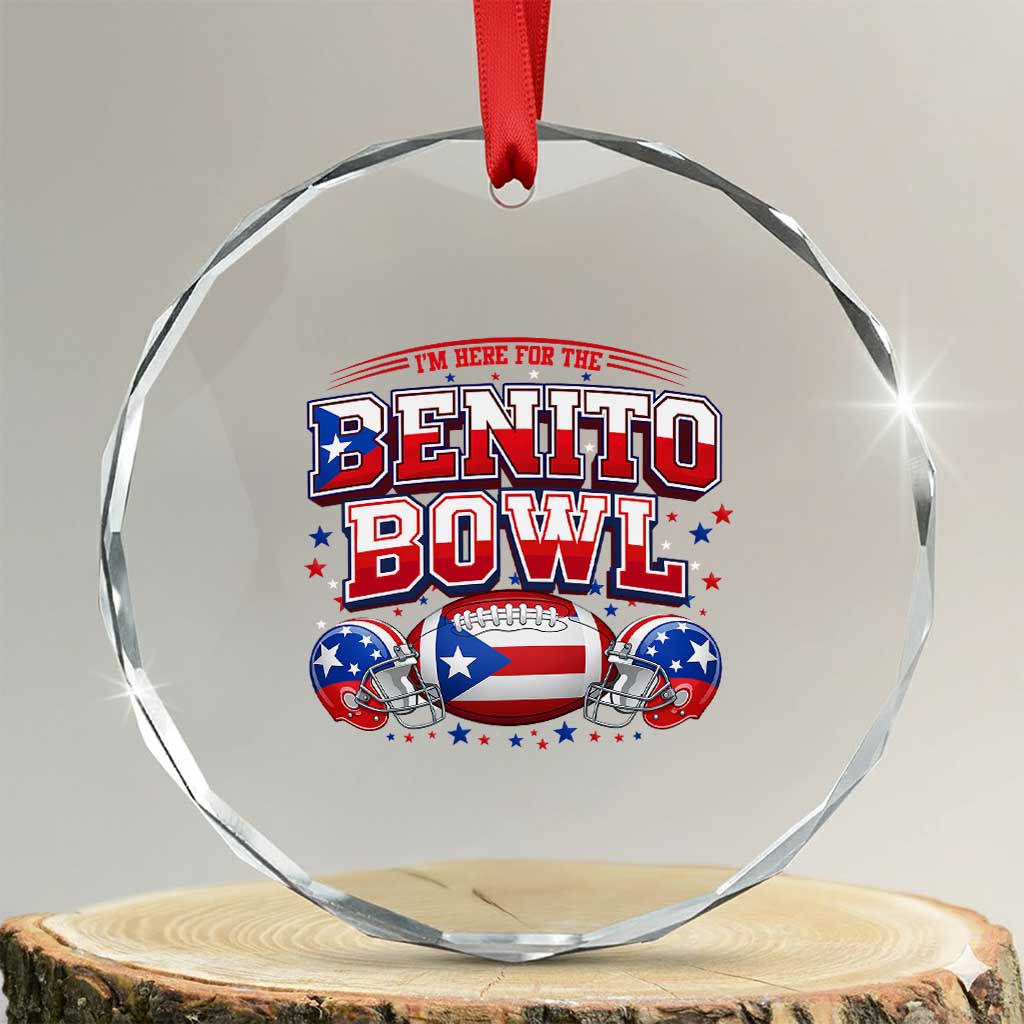 I’m Here for the Benito Bowl Crystal Glass Ornament Funny Music Fan Football Game Day