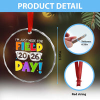 I'm Just Here for Field Day 2026 Crystal Glass Ornament School Colorful Sunglasses Graphic
