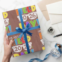 I'm Just Here for Field Day 2026 Wrapping Paper Roll School Colorful Sunglasses Graphic