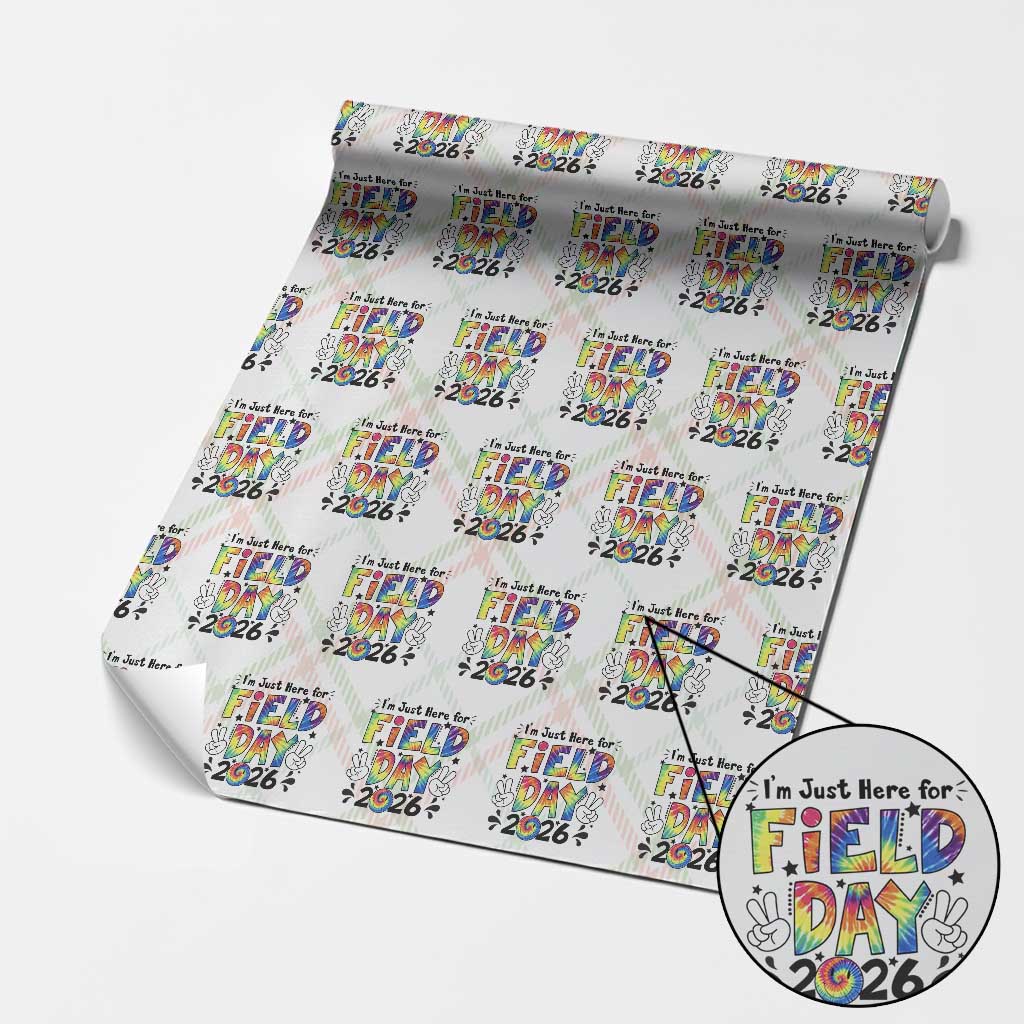 I'm Just Here for Field Day 2026 Wrapping Paper Roll Groovy School Retro Tie Dye Effect Printing