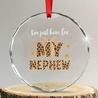 Im Just Here For My Nephew Crystal Glass Ornament Gift For Aunt From Nephew Leopard
