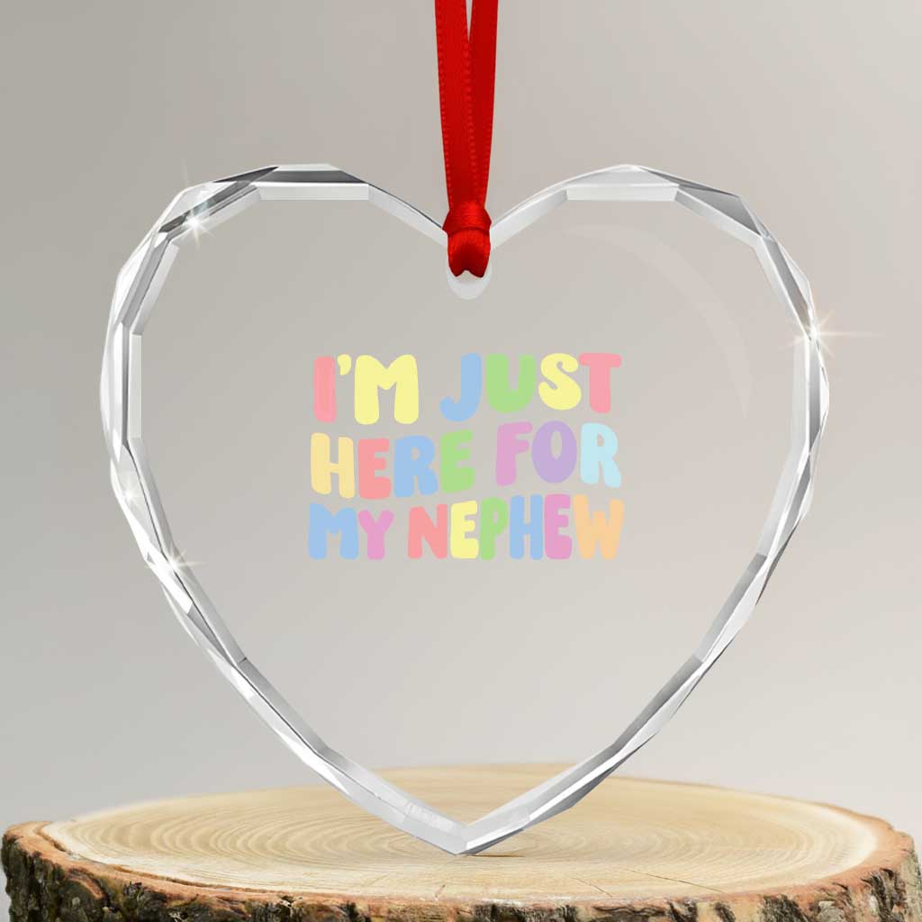 Im Just Here For My Nephew Heart Crystal Glass Ornament Gift For Aunt From Nephew