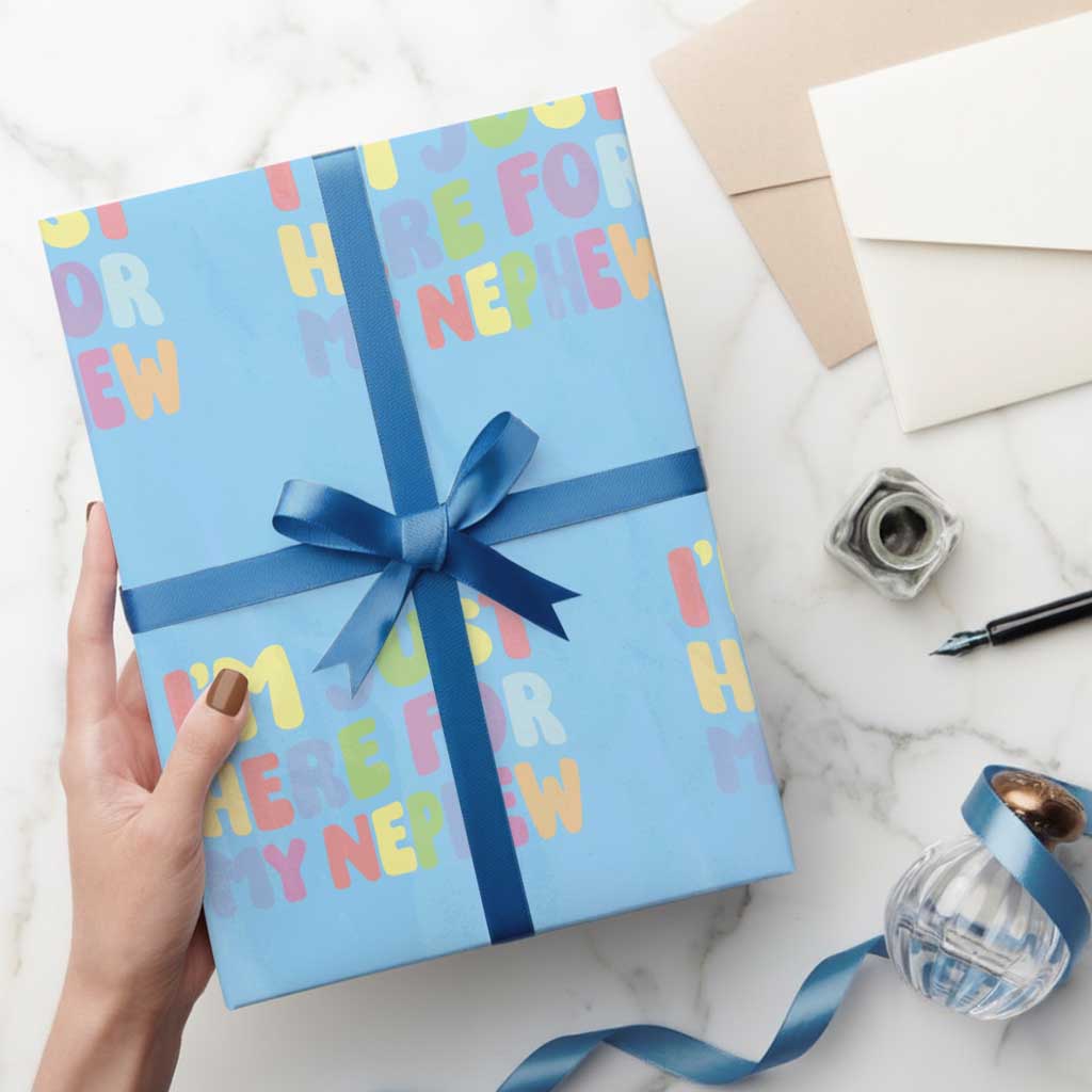 Im Just Here For My Nephew Wrapping Paper Roll Gift For Aunt From Nephew