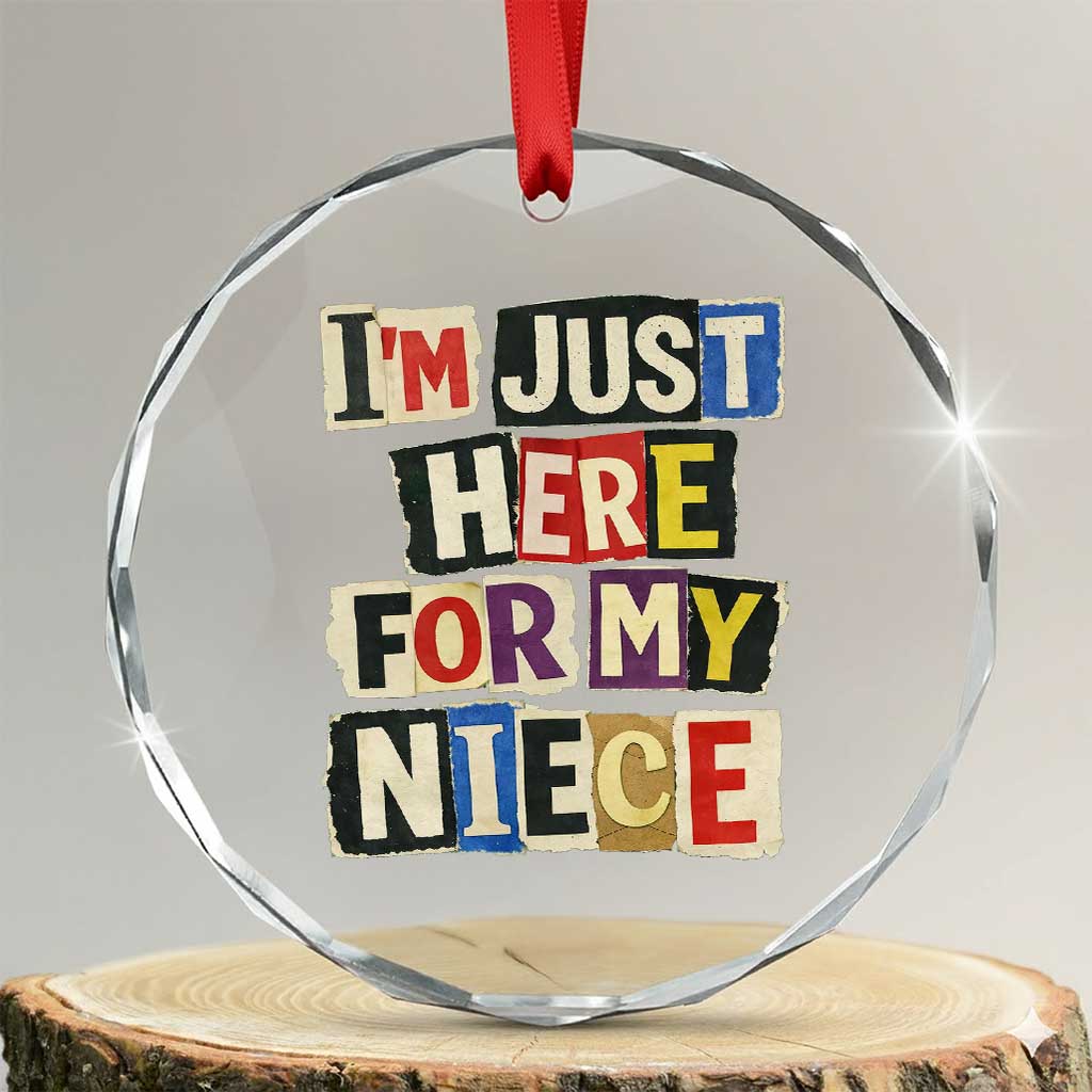 Im Just Here For My Niece Crystal Glass Ornament Trendy Aunts Letter Print Vintage