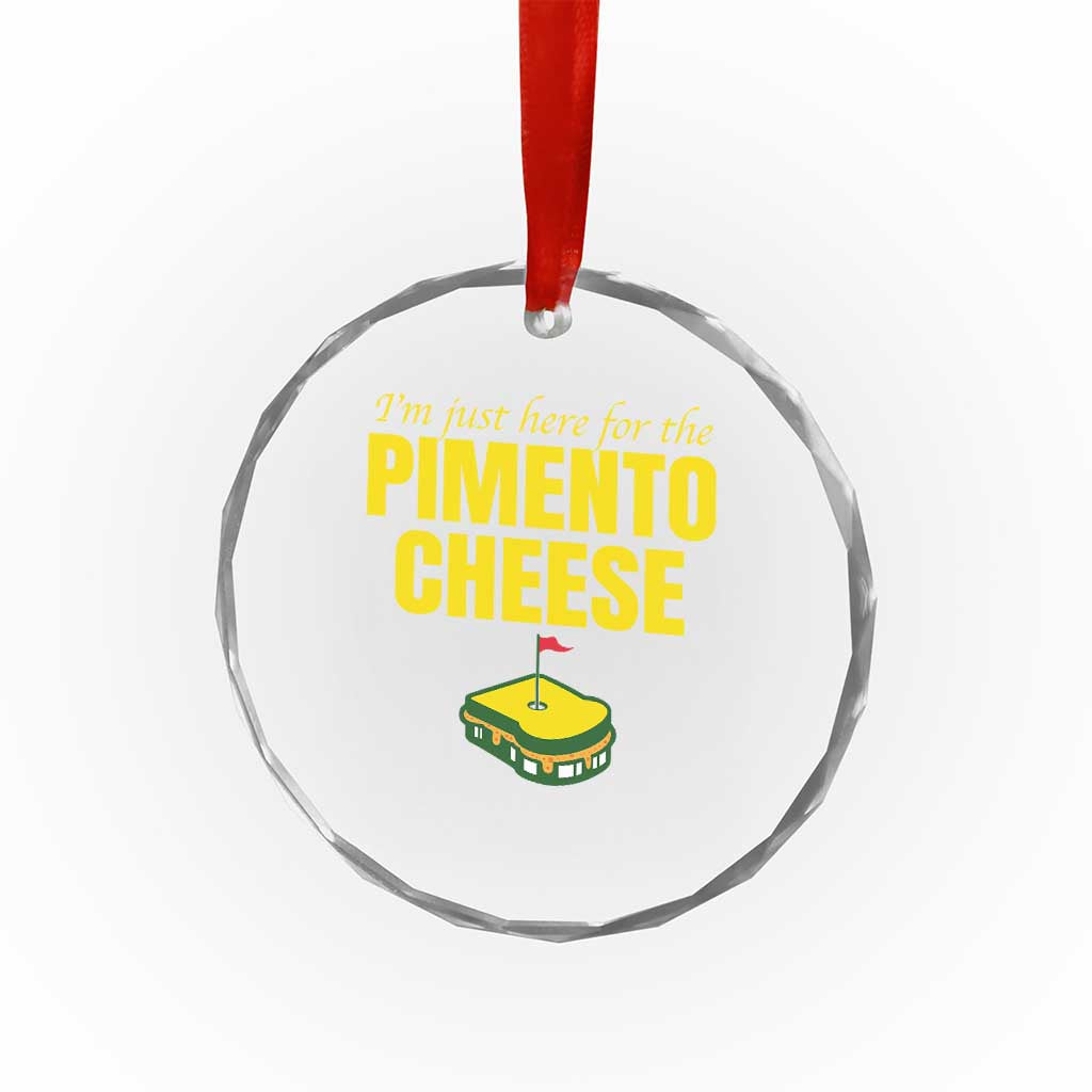 I'm Just Here For The Pimento Cheese Crystal Glass Ornament Funny Golf Foodie