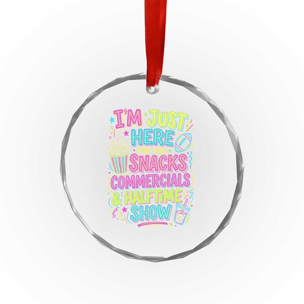 I'm Just Here for The Snacks Commercials Halftime Show Crystal Glass Ornament Funny Game Day Neon Style