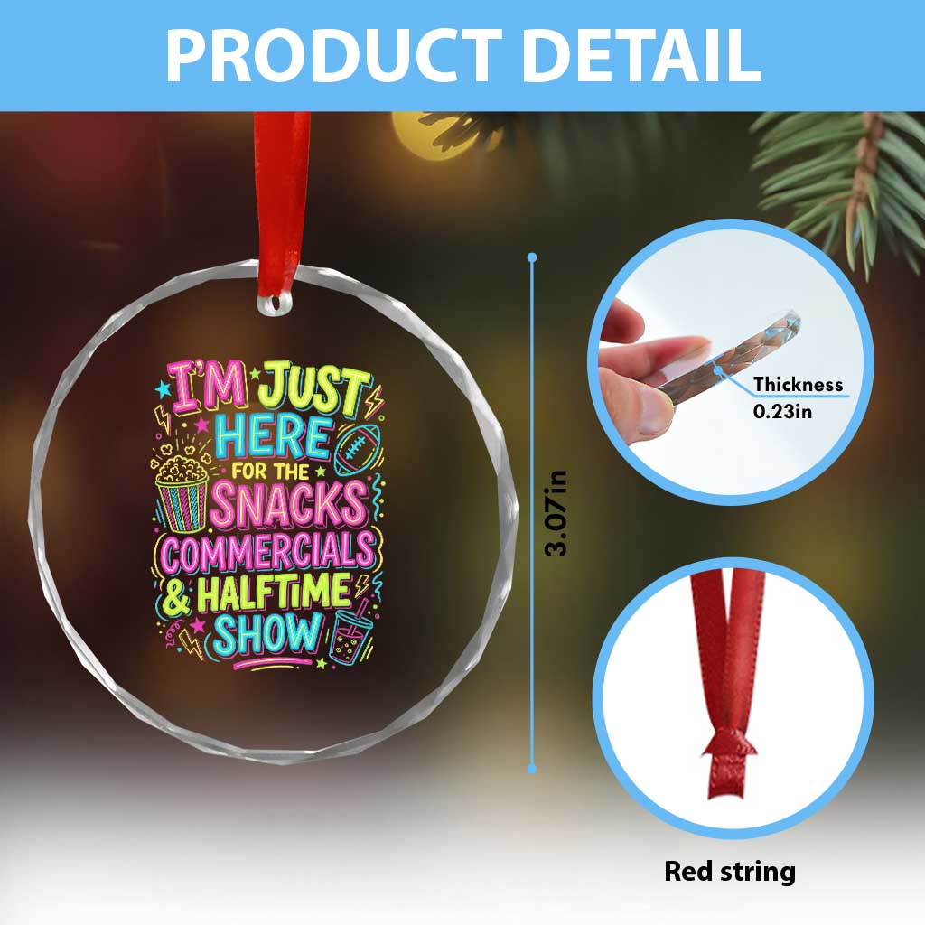 I'm Just Here for The Snacks Commercials Halftime Show Crystal Glass Ornament Funny Game Day Neon Style