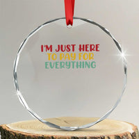 Im Just Here To Pay For Everything Crystal Glass Ornament Funny Dad Husband - Wonder Print Shop