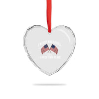 I'm Just Mad As Hell Cause I Loved This Place Heart Crystal Glass Ornament 4th of July