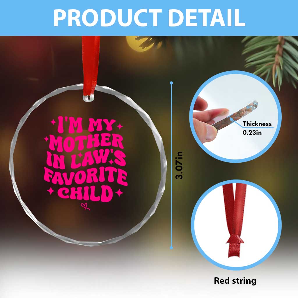 Im My Mother in Laws Favorite Child Crystal Glass Ornament Funny Daughter-in-Law Gifts