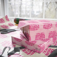 Im My Mother in Laws Favorite Child Wrapping Paper Roll Funny Daughter-in-Law Gifts